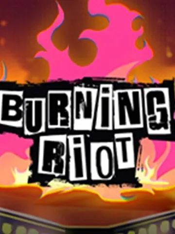 Burning Riot